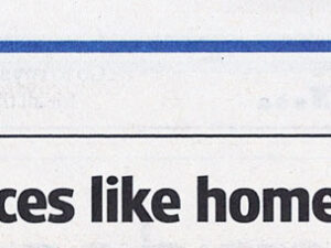 Headline for Royston Crow article promoting the concept behind No Place Like Home and telling readers where to see the exhibition and how long it will be running.