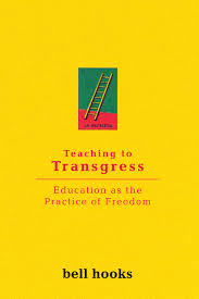 Bell Hooks, Teaching to Transgress Book Front Cover