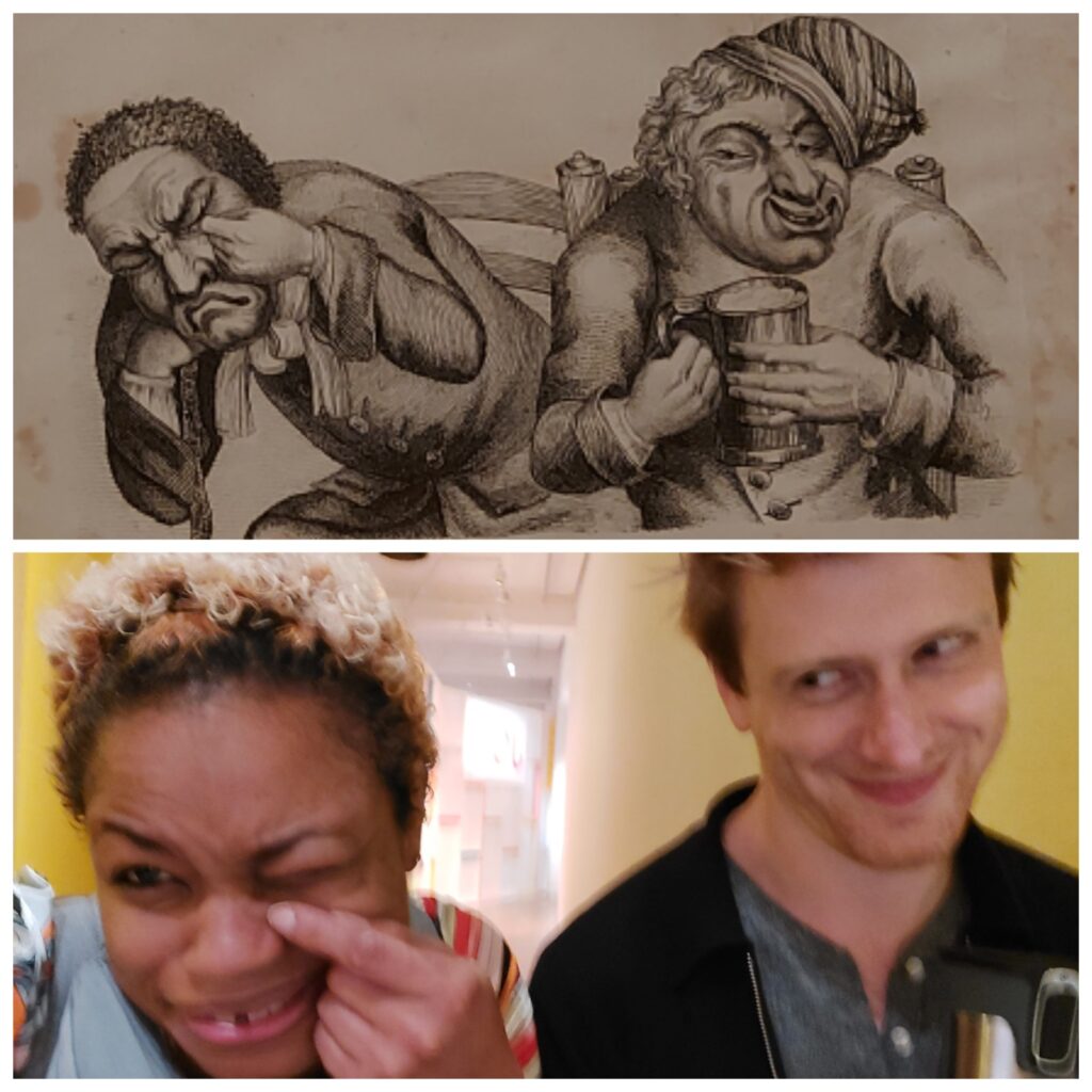 photo collage. top image: engraving o 2 characters at a pub - one weeping, one smiling broadly at his weeping companion. bottom image: author and friend Lee parodying the image pretending to be the engraved characters.